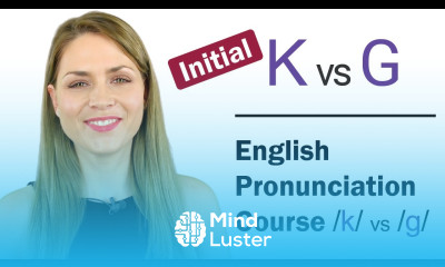 How to Pronounce Initial K and G Consonant Sounds Learn English Pronunciation Course