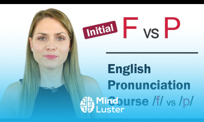 How to Pronounce F and P Consonant Sounds Learn English Pronunciation Course