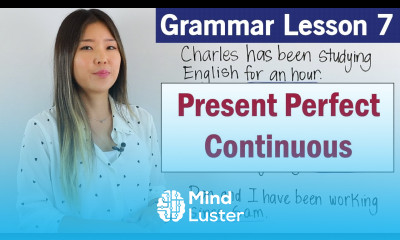 Learn Present Perfect Continuous Tense English Grammar Course
