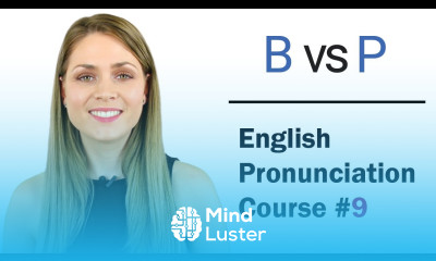 B vs P Consonant Sounds Learn English Pronunciation Course