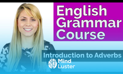 Adverbs Introduction Learn Basic English Grammar
