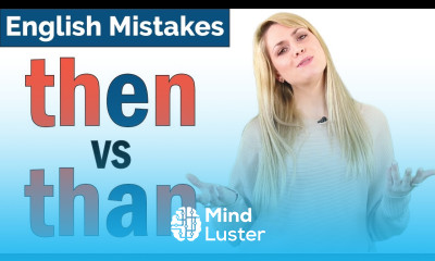 Then vs Than Common English Mistakes