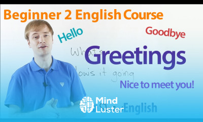 Beginner 2 English Course Greetings and Goodbyes