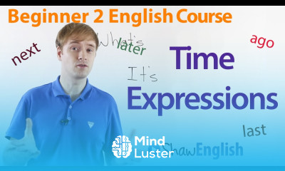 Beginner 2 English Course Times Expressions