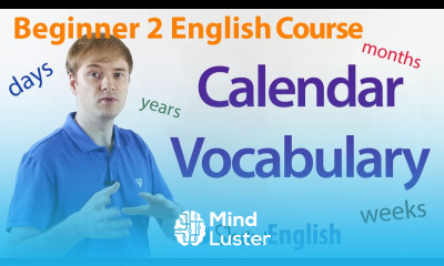 Beginner 2 English Course Calendar Vocabulary Days Weeks Months Years and Seasons
