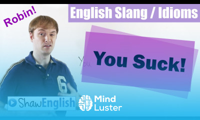 English Slang Idioms Suck Sucks This Sucks