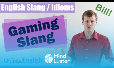 English Slang Idioms Online Gaming Slang
