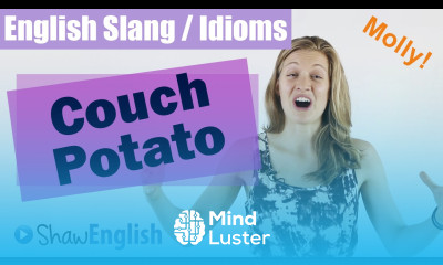 English Slang Idioms Couch Potato