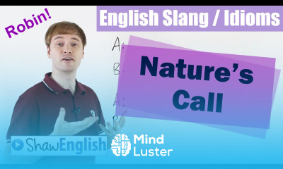 English Slang Idioms Nature s Call
