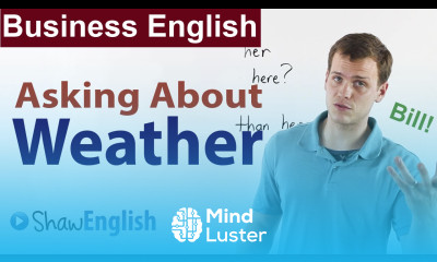 Business Small Talk Asking About Weather