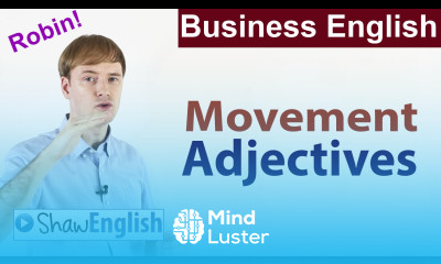 Business English Movement Adjectives
