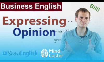 Business English Expressing Opinion