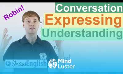 How to Express Understanding in English