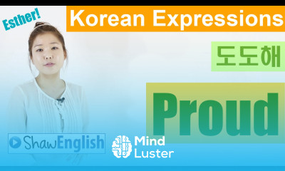Korean Expressions 도도해 Proud