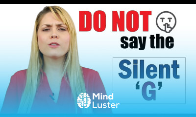 DO NOT pronounce the ‘G 24 Words Learn English Pronunciation