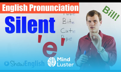 English Pronunciation Silent e