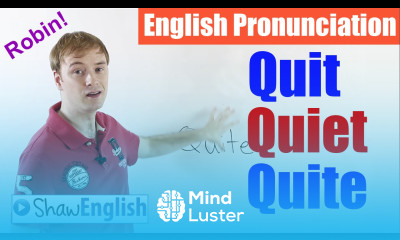 English Pronunciation Quit Quiet Quite
