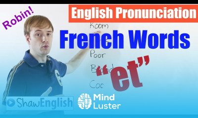 English Pronunciation French Words et