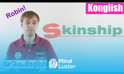 Konglish Skinship