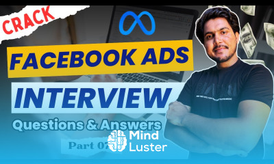 Facebook Ads Interview Questions and Answers Top Facebook Ads Interview Questions