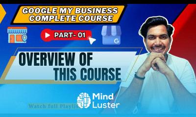 Google Business Profile Google My Business Courses Introduction of the Course 01