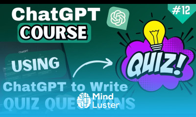 How To Use ChatGPT For Multiple Choice Questions Using ChatGPT to Write Quiz
