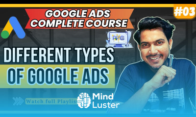 Different types of Google Ads campaigns Types Of Google Ads Campaigns 03
