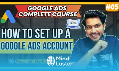 How To Create Google Ads Account How to Set up a Google Ads account 05