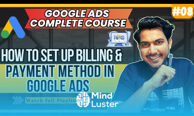 How to Set Up Billing in Google Ads How to Add Payment Method in Google Ads