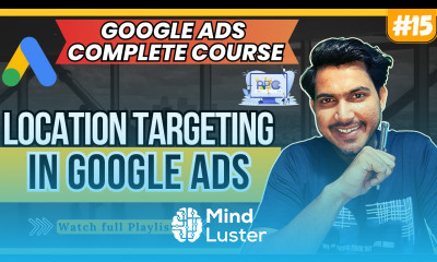 How to Target Locations in Google Ads Location Targeting in Google Ads