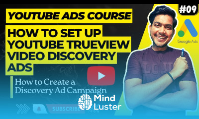 What Are YouTube Discovery Ads Google Discovery Ads Tutorial YouTube In Feed Video Ads 9