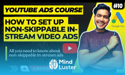 How to Set Up Non Skippable Video Ads YouTube Non Skippable Ads 10