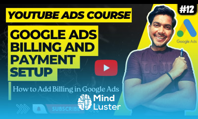 Setup Payment Method in Google Ads How to Set Up Billing in Google Ads 12