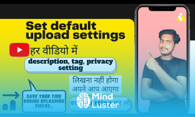How to set up YouTube Channel Upload Defaults How To Use Upload Defaults On YouTube