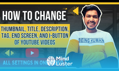 Edit video settings How to Change Thumbnail Title Description Tag END SCREEN