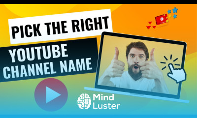 How to Pick the Right YouTube Channel Name for Creator Success