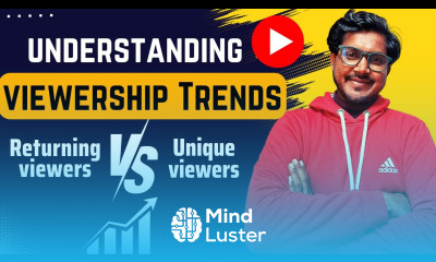 What is Unique Viewers Returning viewers in YouTube Understanding Viewership Trends