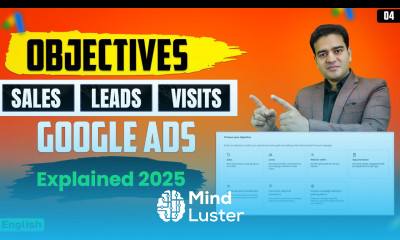 Types Of Objectives in Google Ads Explained Latest Google Ads Course in English 2025 googleads