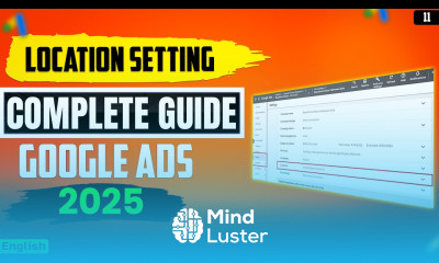 Location Setting in Google Ads Advance Settings Google Ads locationsettings googleads2025