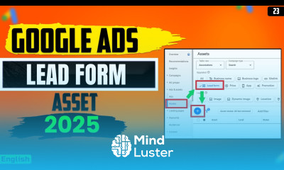 How to Add Lead Form Asset in Google Ads Lead Form Extension Full Tutorial 2025 googleads2025