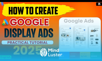 Google Display Ads Tutorial 2025 Display Ads Full Course in English displayads googleads2025