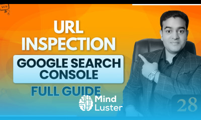 Google Search Console URL Inspection How to Use URL Inspection SEO course in English seocourse