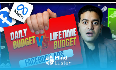 Facebook Ads Daily Budget and Lifetime Budget Difference Between Daily Budget and Lifetime Budget