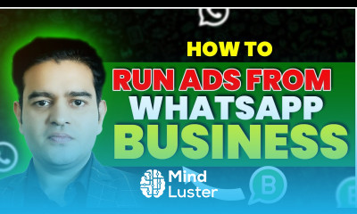 How to Run Ads from WhatsApp Business WhatsApp Marketing Course