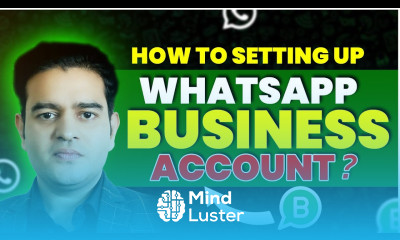 How to Setup a WhatsApp Business Account Whatsapp Marketing Course 2024