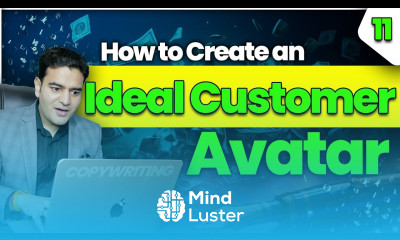 How to Create an Ideal Customer Avatar Copywriting Complete Course
