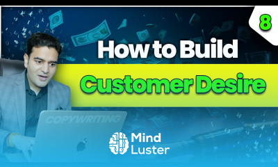 How to Build Customer Desire Copywriting Course