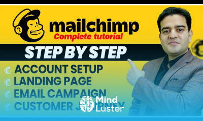 Mailchimp Complete Tutorial Mailchimp Email Marketing Step By Step Tutorial For Beginners