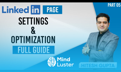 LinkedIn Company Page Settings and Optimization Tutorial LinkedIn Marketing Course Free