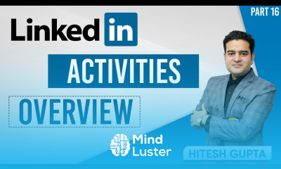 LinkedIn Activities Overview LinkedIn Marketing Course in English FREE linkedinmarketing